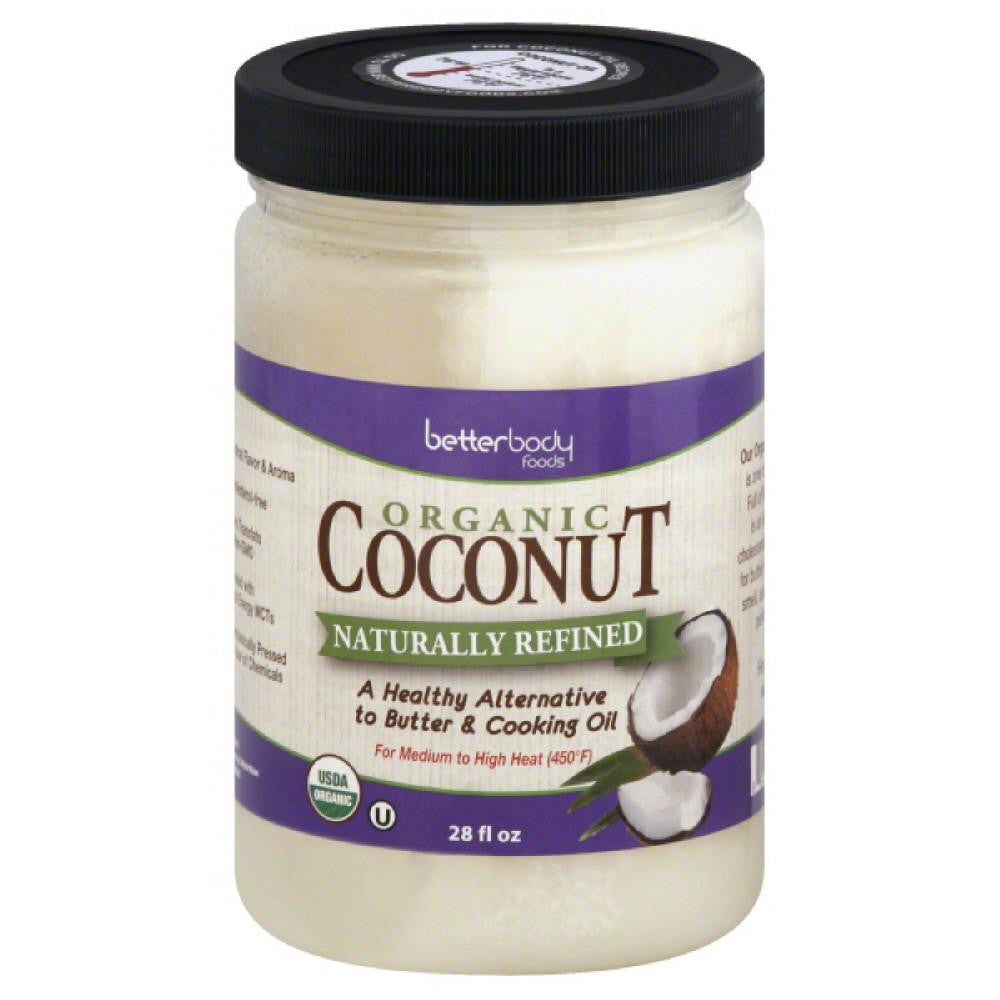 BetterBody Foods Organic Naturally Refined Coconut, 28 Oz (Pack of 6)
